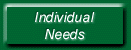 Individual Needs